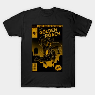 The Golden Roach T-Shirt